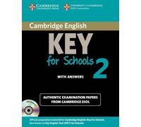 Cambridge English Key for Schools 2 Self-study Pack (Student's Book with Answers and Audio CD): Authentic Examination Papers from Cambridge ESOL (KET Practice Tests)
