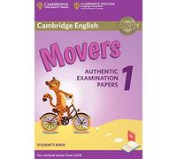 Cambridge English Movers 1 for Revised Exam from 2018 Student's Book: Authentic Examination Papers (Cambridge Young Learners English Tests)