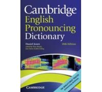 CAMBRIDGE ENGLISH PRONOUNCING DICTIONARY By JONES, DANIEL (Paperback)