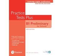 Cambridge English Qualifications B1 Preliminary for Schools Practice Tests Plus Student’s Book without key
