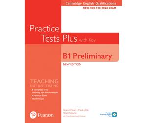 Cambridge English Qualifications: B1 Preliminary Practice Tests Plus with key
