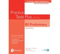 Cambridge English Qualifications: B1 Preliminary Practice Tests Plus with key: B