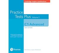 Cambridge English Qualifications: C1 Advanced Practice Tests Plus Volume 1