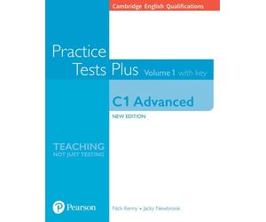 Cambridge English Qualifications: C1 Advanced Practice Tests Plus Volume 1 with