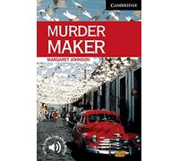 Cambridge English Readers. Murder Maker (!).