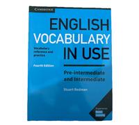 English Vocabulary in Use Pre-intermediate and Intermediate Book with Answers: Vocabulary Reference and Practice (Vocabulary in Use 4th Revised edition)