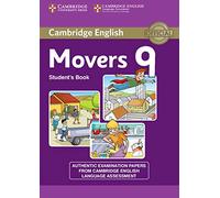 Cambridge English Young Learners 9 Movers Student's Book: Authentic Examination Papers from Cambridge English Language Assessment