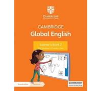 Cambridge Global English Learner's Book 2 with Digital Access (1 Year): for Cambridge Primary English as a Second Language (Cambridge Primary Global English 2nd Revised edition)