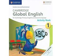 Cambridge Global English Stage 1 Activity Book (Cambridge International Examinations): Written by Caroline Linse, 2014 Edition, (Act) Publisher: Cambridge University Press [Paperback]