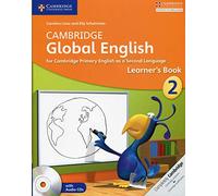 Cambridge Global English Stage 2 Stage 2 Learner's Book with Audio CD: for Cambridge Primary English as a Second Language (Cambridge Primary Global English)