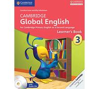 Cambridge Global English Stage 3 Stage 3 Learner's Book with Audio CD: for Cambridge Primary English as a Second Language (Cambridge Primary Global English)