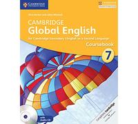 Cambridge Global English Stage 7 Coursebook with Audio CD: for Cambridge Secondary 1 English as a Second Language (Cambridge International Examinations)