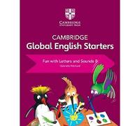 Cambridge Global English Starters Fun with Letters and Sounds B