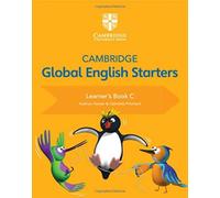Cambridge Global English Starters Learner's Book C
