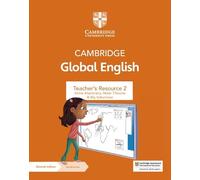 Cambridge Global English Teacher's Resource 2 with Digital Access: for Cambridge Primary and Lower Secondary English as a Second Language (Cambridge Primary Global English)