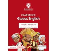 Cambridge Global English Teacher's Resource 3 with Digital Access: for Cambridge Primary and Lower Secondary English as a Second Language (Cambridge Primary Global English)