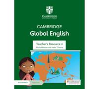 Cambridge Global English Teacher's Resource 4 with Digital Access : for Cambridge Primary and Lower Secondary English as a Second Language