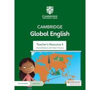 Cambridge Global English Teacher's Resource 4 with Digital Access: for Cambridge Primary and Lower Secondary English as a Second Language (Cambridge Primary Global English)