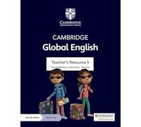 Cambridge Global English Teacher's Resource 5 with Digital Access: for Cambridge Primary and Lower Secondary English as a Second Language (Cambridge Primary Global English)