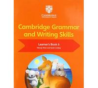 Cambridge University Press – Cambridge Grammar and Writing Skills Learner's Book 6