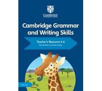 Cambridge Grammar and Writing Skills Teacher's Resource with Digital Access 4-6