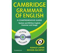 Cambridge Grammar of English: A Comprehensive Guide. Spoken and Written English. Grammar ans Usage