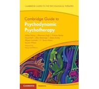 Cambridge Guide to Psychodynamic Psychotherapy