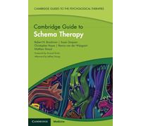Cambridge Guide to Schema Therapy (Cambridge Guides to the Psychological Therapi