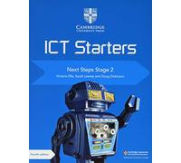 Cambridge ICT Starters Next Steps Stage 2: (Primary Computing 4th Revised edition)