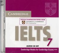 Cambridge IELTS 7 Audio CDs (2) : Examination Papers from University of Cambridge ESOL Examinations