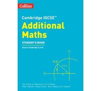 Cambridge IGCSE™ Additional Maths Student’s Book