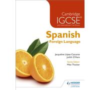 Cambridge IGCSE and International Certificate Spanish Foreign Language