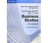 Cambridge IGCSE® and O Level Business Studies Revised Coursebook