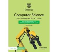 Cambridge IGCSE™ and O Level Computer Science Programming Book for Microsoft® Visual Basic with Digital Access (2 Years) (Cambridge International IGCSE)