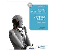 Cambridge IGCSE and O Level Computer Science Second Edition: Hodder Education Group