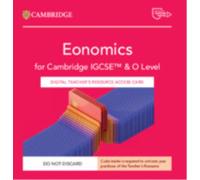 Cambridge IGCSE™ and O Level Economics Digital Teacher's Resource Access Card