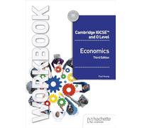 Cambridge IGCSE and O Level Economics Workbook Third Edition