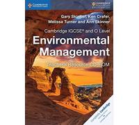 Cambridge IGCSE® and O Level Environmental Management Teacher's Resource CD-ROM