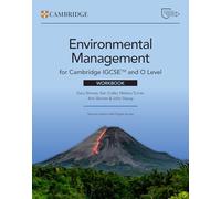Cambridge IGCSE™ and O Level Environmental Management Workbook with Digital Access (2 Years) (Cambridge International Igcse)