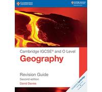 Cambridge IGCSE (R) and O Level Geography Revision Guide: (Cambridge International IGCSE 2nd Revised edition)