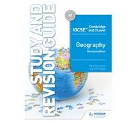 Cambridge IGCSE and O Level Geography Study and Revision Guide revised edition