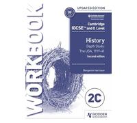 Cambridge IGCSE and O Level History Workbook 2C - Depth study: The United States, 1919-41 2nd Edition