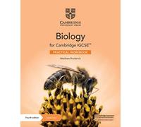 Cambridge IGCSE (TM) Biology Practical Workbook with Digital Access (2 Years): (Cambridge International IGCSE 4th Revised edition)