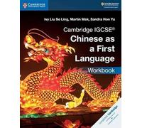 Cambridge IGCSE (R) Chinese as a First Language Workbook: (Cambridge International IGCSE)