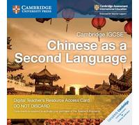 Cambridge IGCSE™ Chinese as a Second Language Cambridge Elevate Teacher’s Resource Access Card (Cambridge International IGCSE)