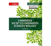 Cambridge IGCSE™ Co-ordinated Sciences Biology Student's Book (Collins Cambridge IGCSE™)