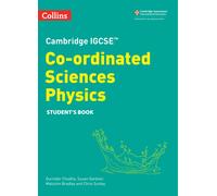 Cambridge IGCSE™ Co-ordinated Sciences Physics Student's Book