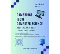 Cambridge IGCSE Computer Science (0478) Paper 2 Algorithms, Programming and Logic: Past Papers Practice Book (IGCSE and O Level Past Papers)