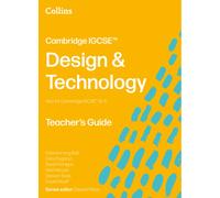 Cambridge IGCSE™ Design & Technology Teacher’s Guide