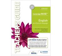 Cambridge IGCSE English as a Second Language Teacher's Guide with Boost Subscription: Hodder Education Group
